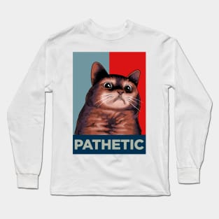 pathetic cat meme Long Sleeve T-Shirt